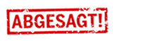 Abgesagt